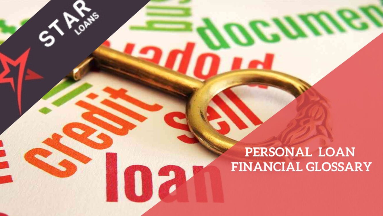 Personal Loan Terminology | Financial Glossary From Star Loans