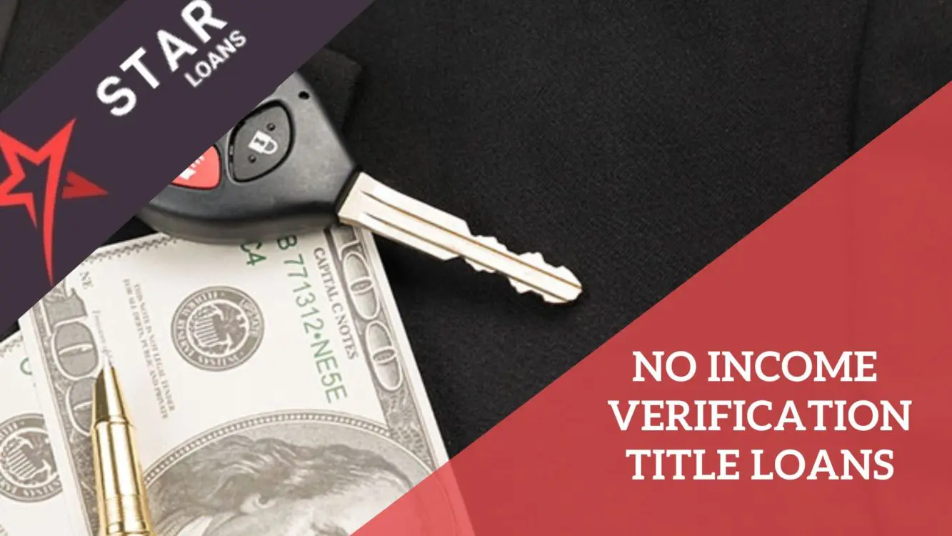 Car Title Loans With no Income Verification